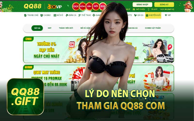 Lý Do Nên Chọn Tham Gia QQ88 Com